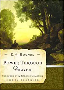 Power Through Prayer (Moody Classics